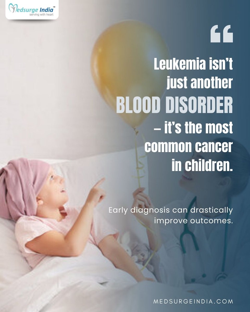#Leukemia is the most common childhood cancer, and early detection makes all the difference. Abnormal white blood cells grow fast, weaken immunity, and trigger repeated infections, fatigue, fever, bruising, and bone pain.

#Leukemia #BloodCancer #CancerAwareness #MedsurgeIndia