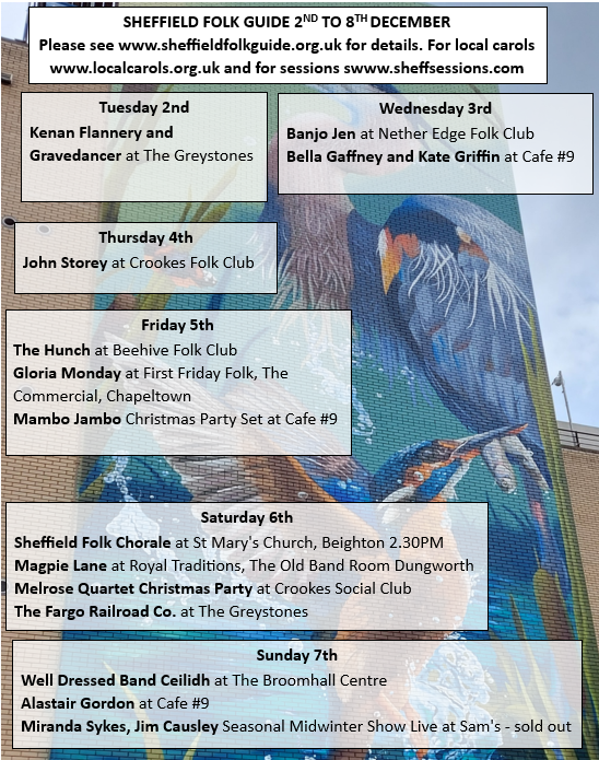 ShefFolkGuide's tweet image. Sheffield Folk Guides for the next 2 weeks. Also Bellowhead have announced they&apos;ll be back at the city hall next year 21/11/26 with tickets on sale later this week.