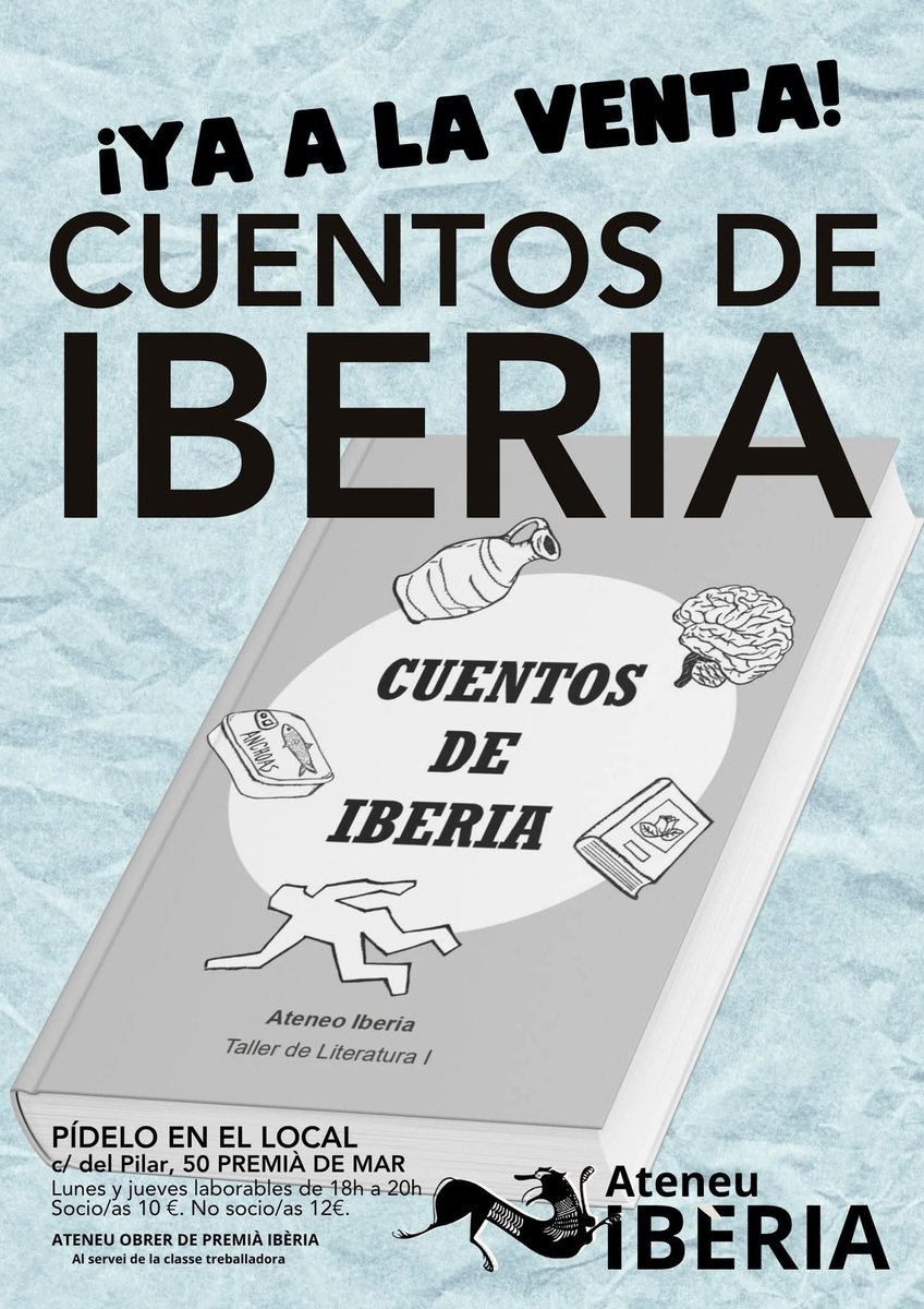 COM POTS RECOLZAR L'ATENEU?
Associa't, proposa i participa!
Adquirint el nostre primer llibre editat, "CUENTOS DE IBERIA"

#Ateneu de #PremiàdeMar #PremiàdeDalt #Ibèria