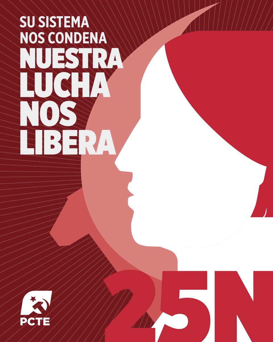 SU SISTEMA NOS CONDENA
NUESTRA LUCHA NOS LIBERA 

🚩 Frente a la violencia machista: organización de las mujeres trabajadoras en cada centro de trabajo, en cada pueblo y en cada barrio.