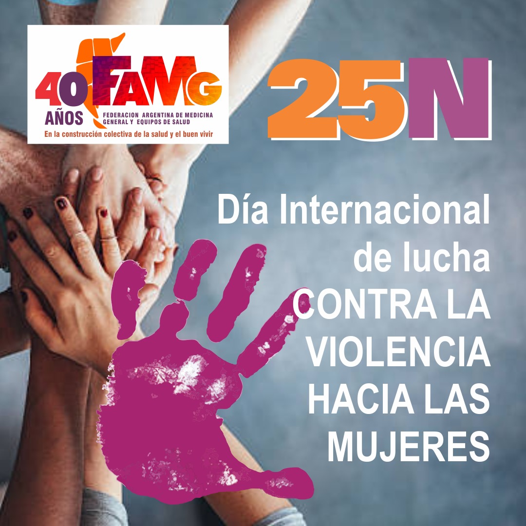 En el Día Internacional de lucha contra la violencia hacia las mujeres, reafirmamos que de la violencia de género que es un problema de salud pública y de derechos humanos.
