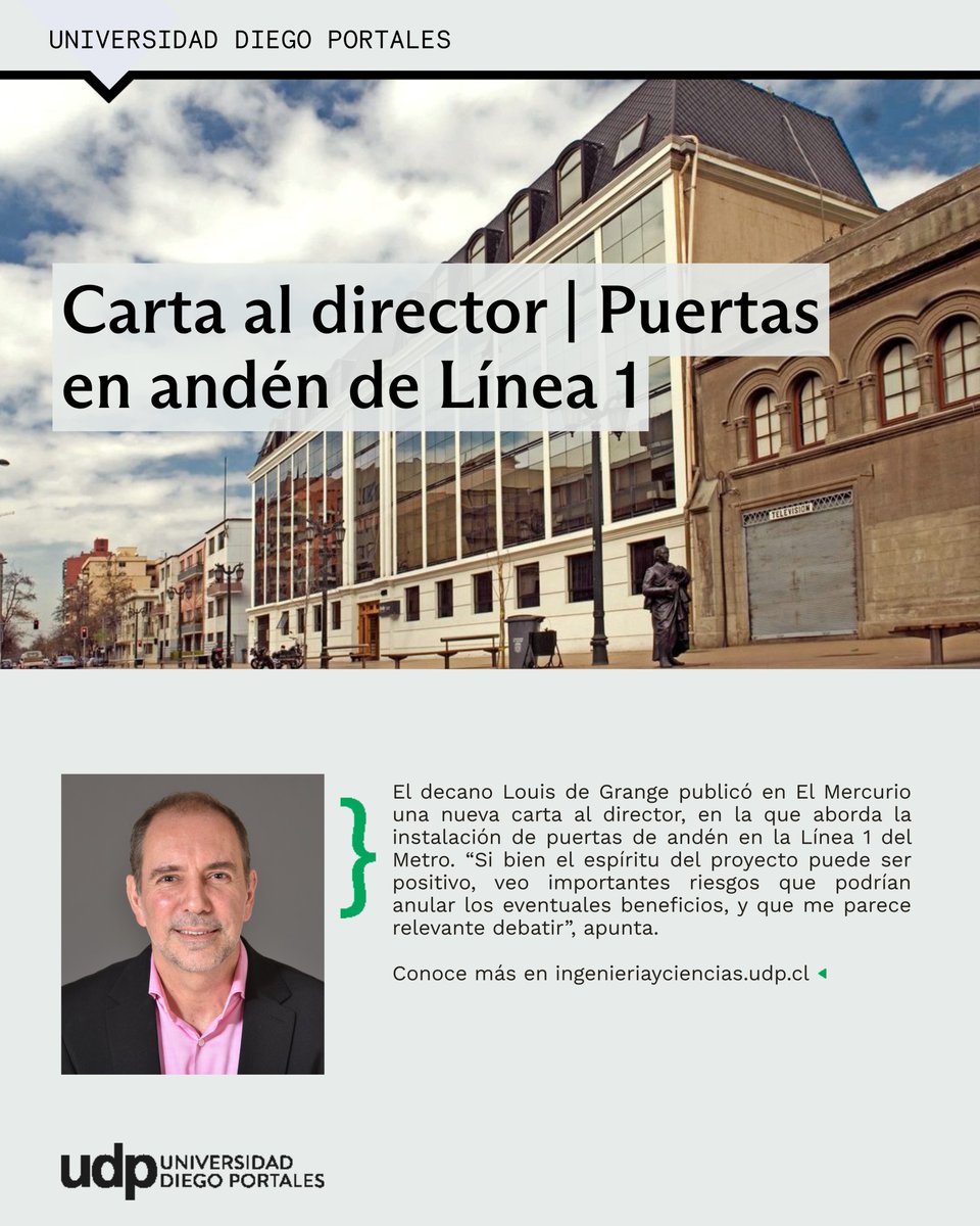 #PrensaFIC 📰 El decano Louis de Grange publicó en El Mercurio una nueva carta al director, en la que aborda la instalación de puertas de andén en la Línea 1 del Metro. 

📲 Lee la carta completa en ingenieriayciencias.udp.cl/carta-al-direc…