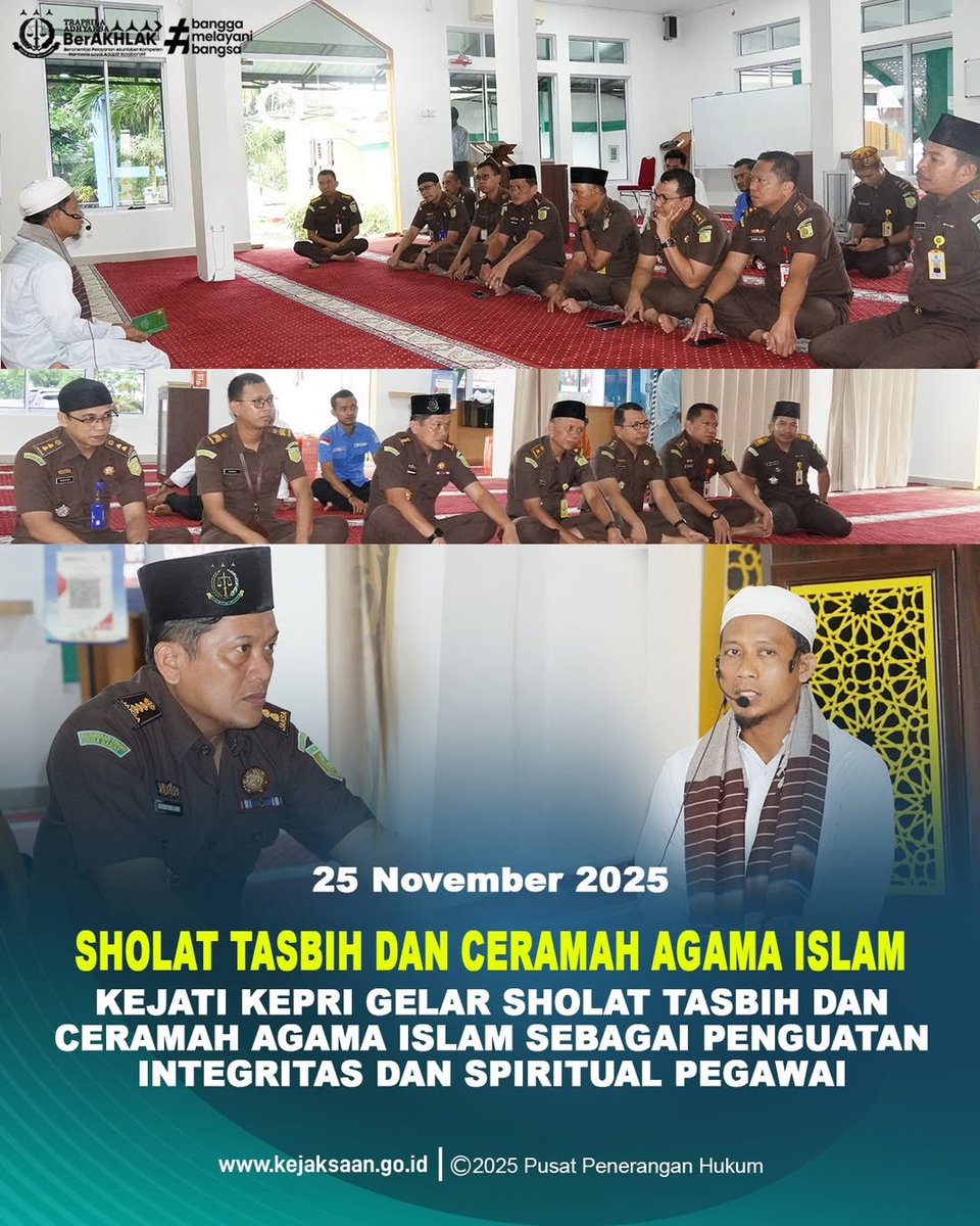Tanjungpinang – Kejaksaan Tinggi Kepulauan Riau menyelenggarakan Sholat Tasbih dan Ceramah Agama Islam rutin bulanan sebagai upaya penguatan spiritual bagi seluruh pegawai yang disampaikan oleh Ketua Pondok Pesantren Darul Mukhlisin ustadz Muhammad Muslim, Selasa (25/11/2025).