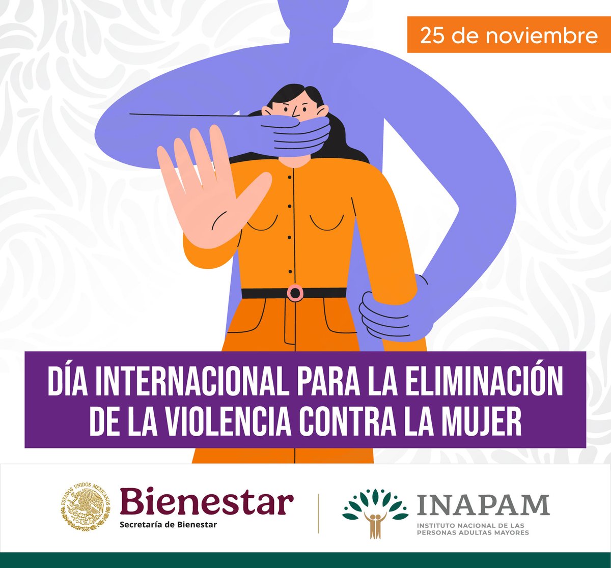 INAPAM's tweet image. #DíaInternacional para la #Eliminación de la #Violencia contra la #Mujer     
¡Es tiempo de #MujeresSinViolencia! ¡Súmate y transforma!
#MujeresAdultasMayores #Su #Voz importa #Su #Historia cuenta #Su #Dignidad merece ser #Defendida
#CeroToleranciaALaViolencia #25N #DíaNaranja