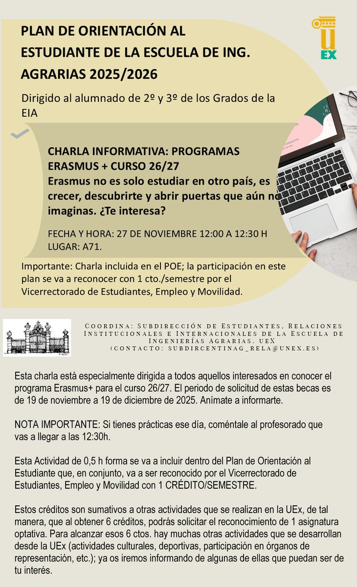 Charla: "Programas ERASMUS+ curso 26/27".
27nov2025 12:00-12:30h. Aula 71 de la EIA.

Dirigido al alumnado de 2º y 3º de Grados de la EIA.
Reconocido con 1 crédito por el Vicerrectorado de Estudiantes, Empleo y Movilidad, dentro del POE.