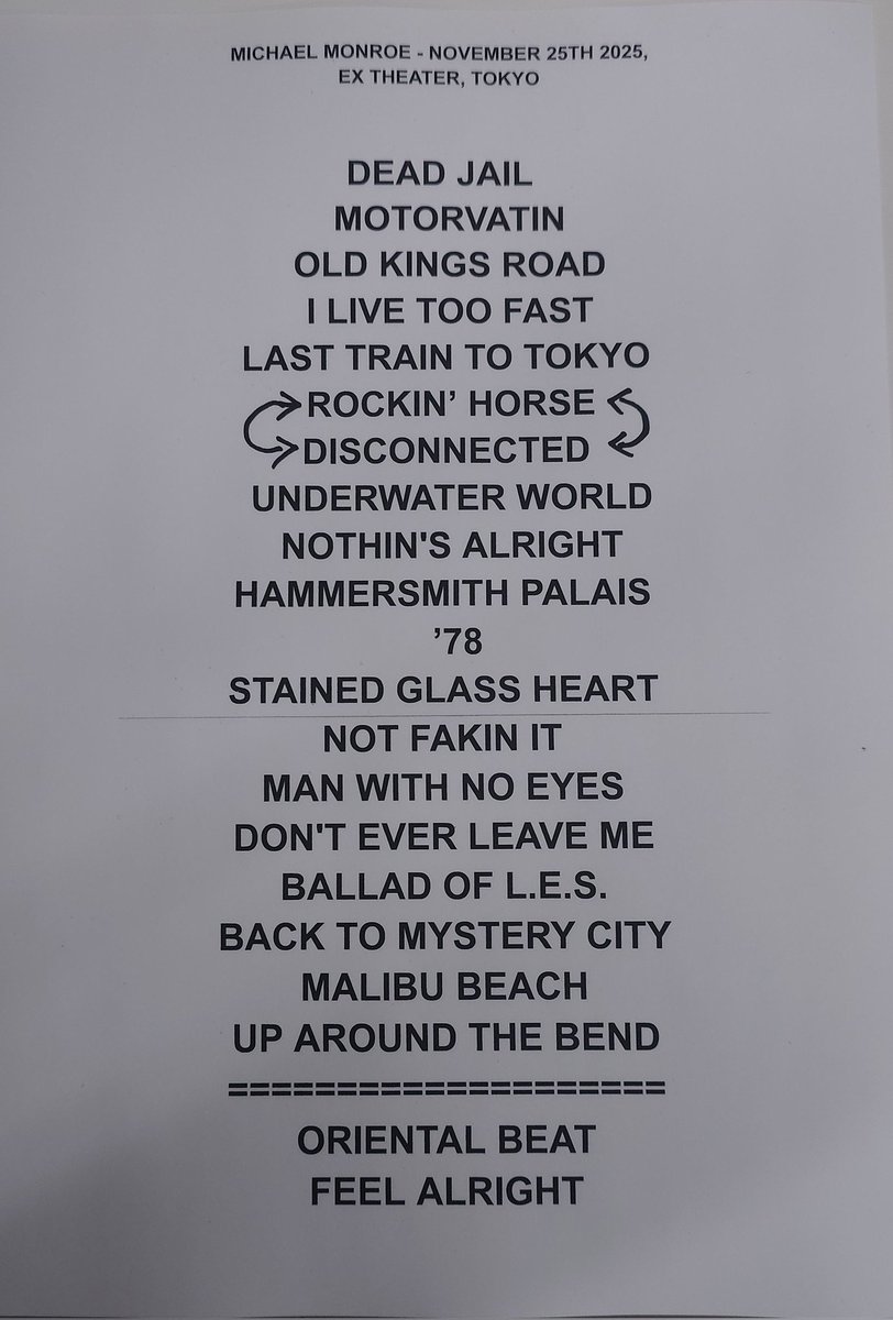 ZAKKflstf's tweet image. MICHAEL MONROE マイケル・モンロー セットリスト！
2025.11.25 Roppongi EX Theater Tokyo Japan
#MICHAELMONROE
#マイケルモンロー