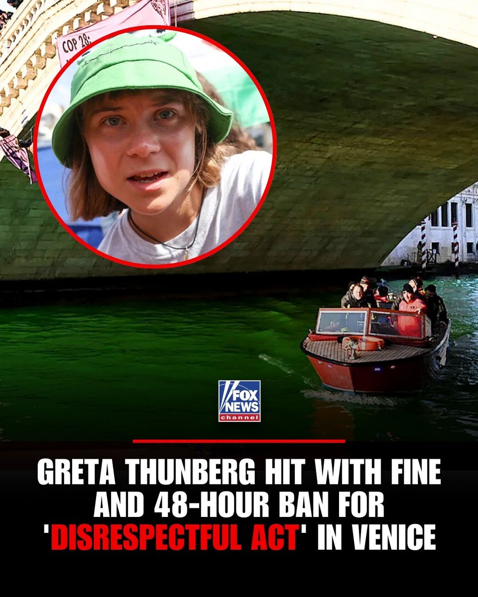FoxNews's tweet image. CLIMATE CLASH: Greta Thunberg fined and banned from Venice for 48 hours after joining Extinction Rebellion activists who dyed the Grand Canal bright green.