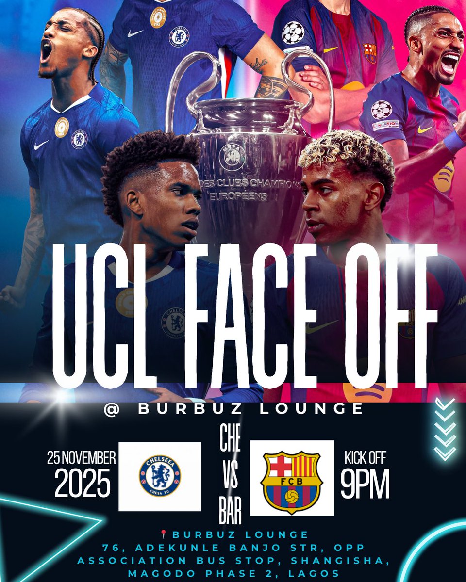 Tonight!!!  Kick Off- 9PM

UCL FACE OFF @BURBUZ LOUNGE, Shangisha-Magodo Phase 2

•CHELSEA vs BARCELONA

Football x Entertainment ⚽️🥂

Predict and Win a Cup of Burbuz Special Cocktail 🍹 

Entry closes by 8:50pm.    •Send a DM