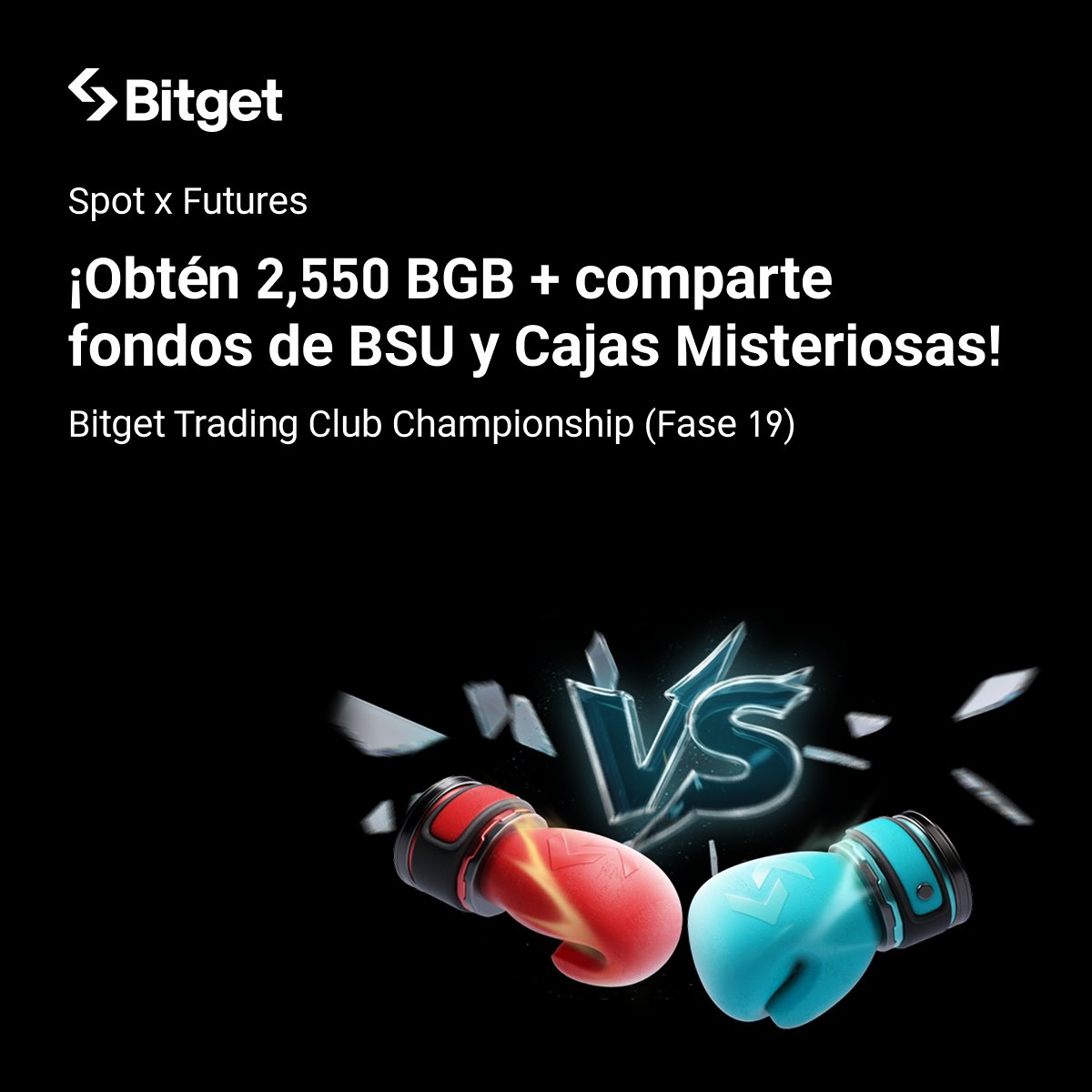 BitgetES's tweet image. Bitget Trading Club Championship (Fase 19): 144,850 BGB en premios. ¡Hasta 2,550 BGB por usuario!

🌟 Cajas Misteriosas sorpresa – 100% de victoria!
Los nuevos usuarios reciben 10 intentos.
🌟 Especial @BSUniverse_OFCL: Compra $BSU para compartir 22,000 BGB.

Regístrate ahora:…