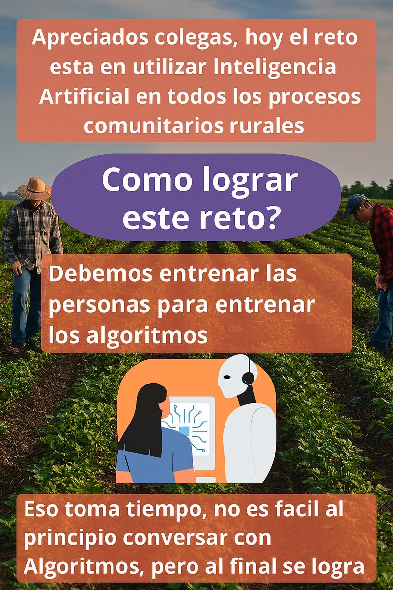 uldaricorape's tweet image. El 1er paso para entrar  mundo de inteligencia Artificial y fortalecer procesos de Gestión, Cogestion y Autogestion rural, esta en aprender a #conversar #con #Algoritmos. El reto : Entrenar las personas para que aprendan a entrenar algoritmos. La imagen anexa la hizo Microsoft