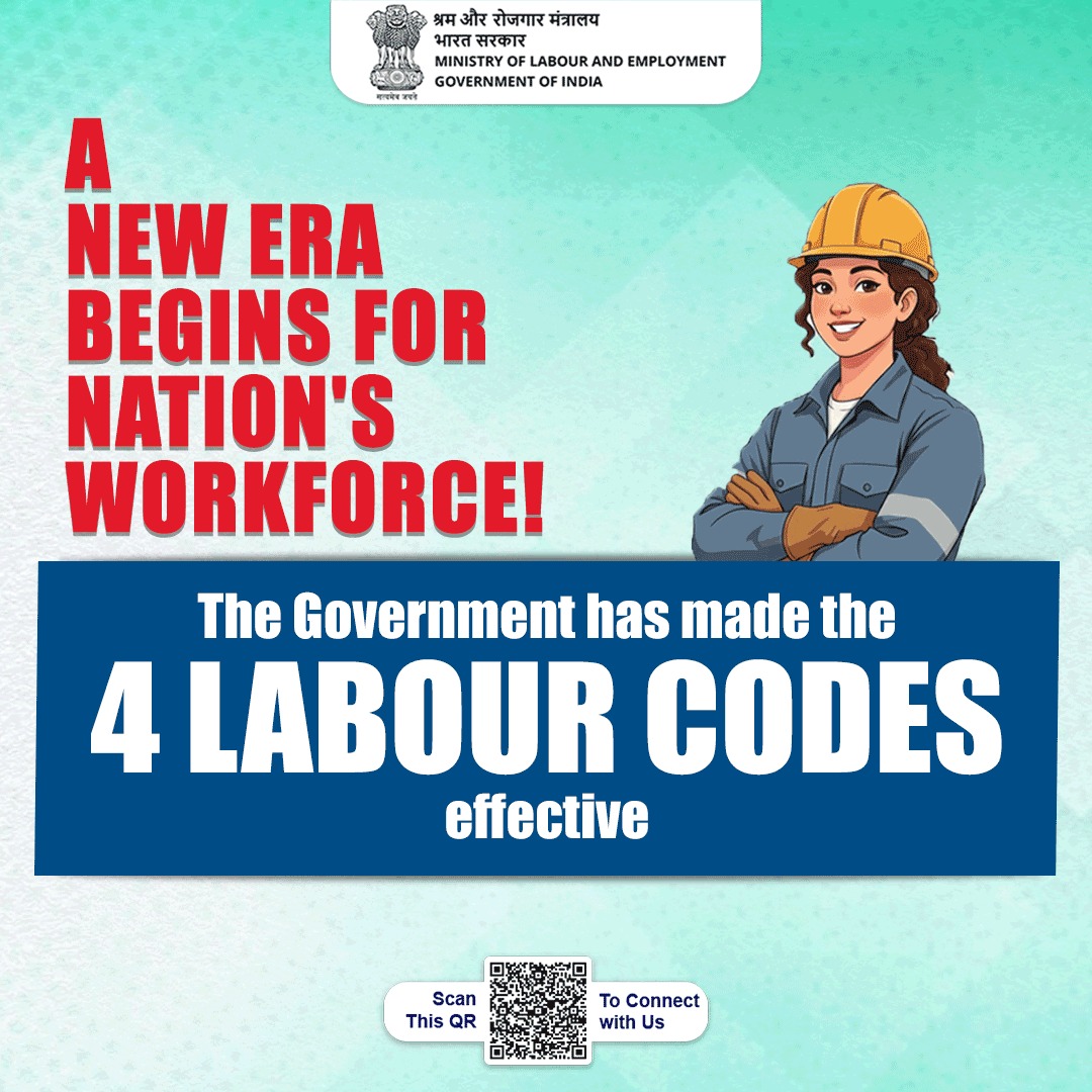 consulat_l's tweet image. The Government has made the four Labour Codes effective — modernising labour laws, ensuring decent working conditions, fair wages, and long-term protection for workers across all sectors.

.
.
.
.
.
.
#श्रमेव_जयते #ShramevJayate #labourcodes