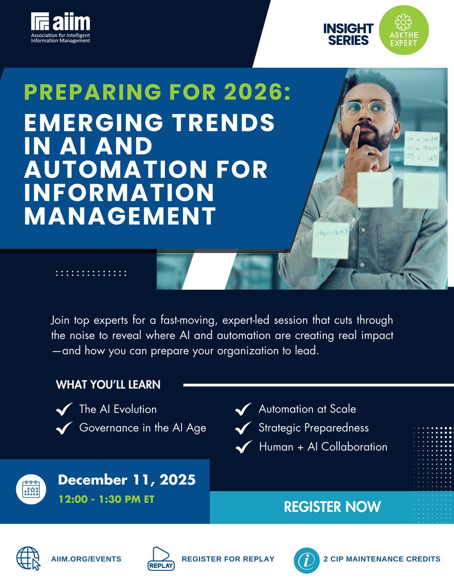 AIIMIntl's tweet image. AI is changing the rules of information management.

📅 Dec 11 | 🕛 12–1:30 PM ET

Join AIIM for a free webinar to learn:
✔️ AI + Automation trends
✔️ Scalable workflow tactics
✔️ AI-ready governance frameworks

🎟️ Register now: hubs.la/Q03Vjb640