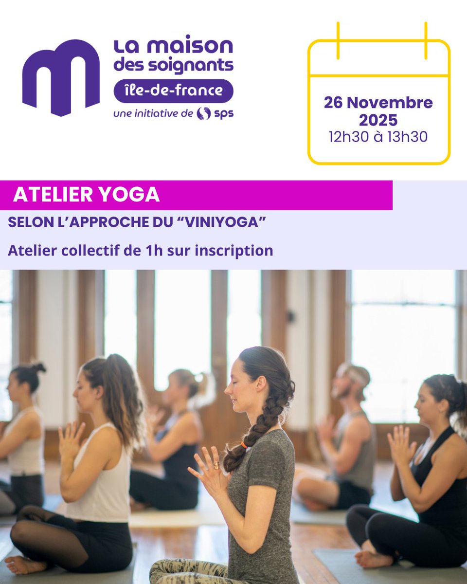 🧘‍♀️ Prenez soin de vous et inscrivez-vous à l'atelier #Yoga, selon l'approche du #Viniyoga à la Maison des Soignants de Paris, le 26 novembre de 12h30 à 13h30.
🔗   : lamaisondessoignants.fr/evenements/ate…
#soignants #étudiantsensanté #anxiété #santémentale #préventionsanté #soignantsgrandecause