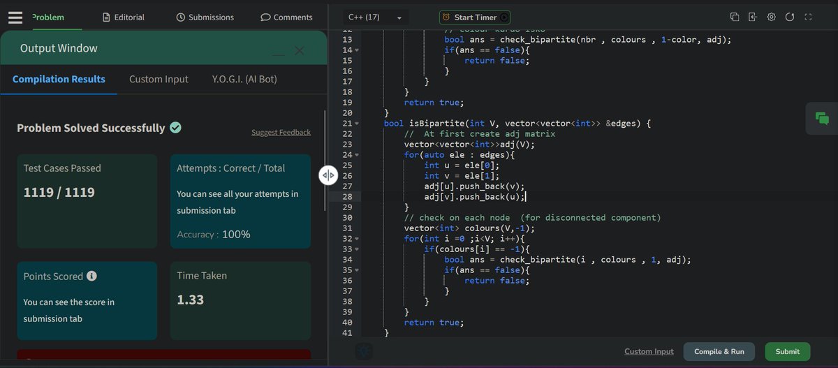 SaubanMohd42492's tweet image. Day 231  of GFG Challenge: &quot; Bipartite Graph&quot;    

Time Complexity: O(V + E) 
Auxiliary Space: O(V)

@geeksforgeeks
#GFGChallenge #geeksforgeeks