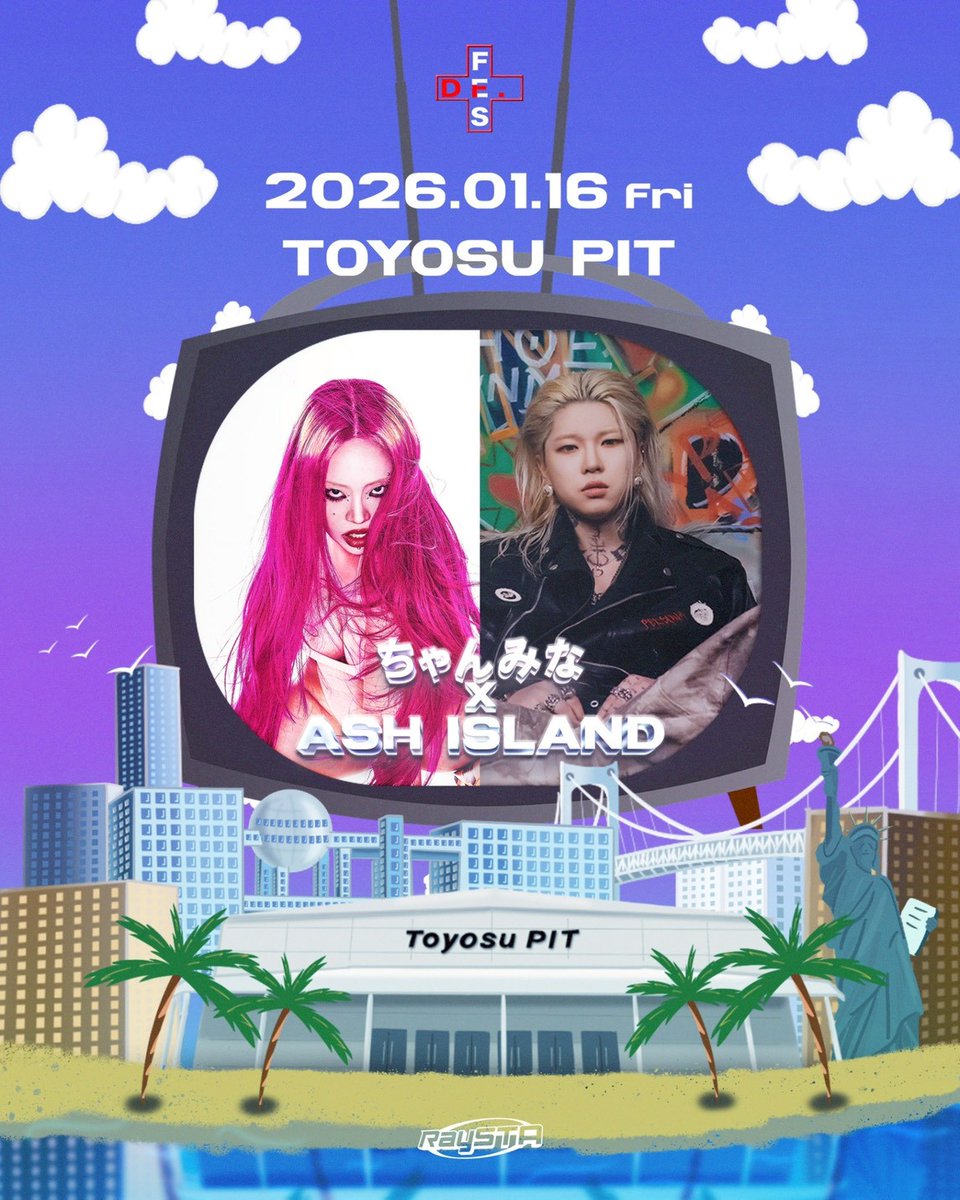 🔥ちゃんみな @chanmina1014 × ASH ISLAND🔥 《Dr.FES -2026-》に出演