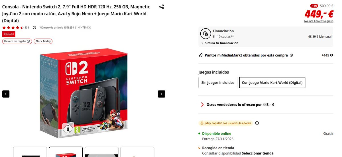 OJO 👀!

Acabo de darme cuenta que el pack de "NINTENDO SWITCH 2" + "Mario Kart World" (digital) con esto del "BLACK FRIDAY" está por 449€.

Aquí os pongo el ejemplo de MediaMarkt, pero en El Corte Inglés lo mismo, al menos en España.

Si puedes, no es mala oportunidad, creo yo.