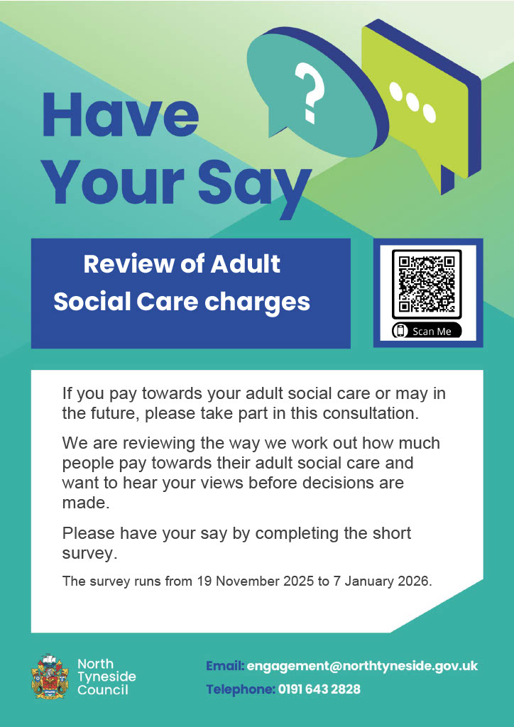 If you pay towards your adult social care or may in the future, please take part in this North Tyneside Council consultation. 📝