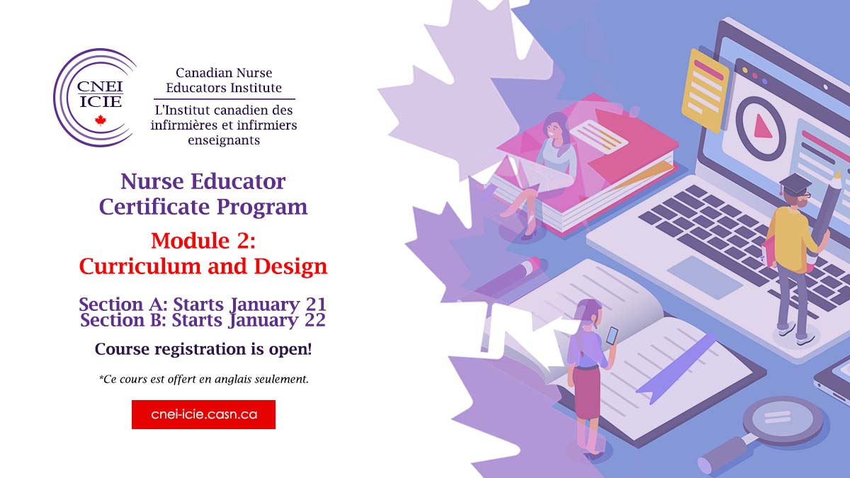 CASN43's tweet image. CNEI’s #Nurse #Educator Certification Program - Module 2: Curriculum and Design starts January 21 (Section A) and 22 (Section B). Participants will learn about curriculum, program, and course development and evaluation, and the links between. Register: cnei-icie.casn.ca/our-programs/c…