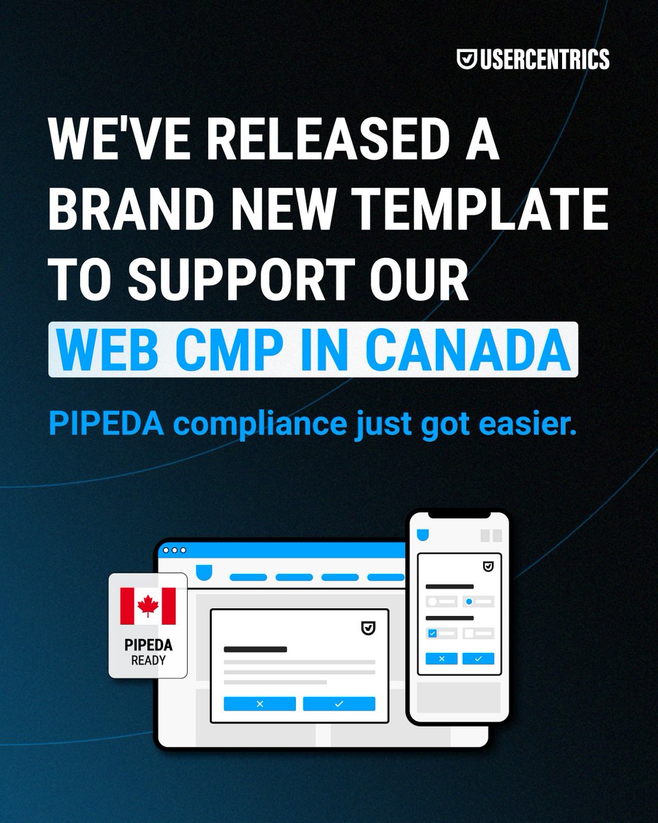 🇨🇦 Working with a #Canadian audience? #PIPEDA compliance just got easier. We’ve released a new Web #CMP template to streamline #consent and notification, helping organizations handling Canadians’ personal information stay #compliant. Start here 👉 brnw.ch/21wXO51