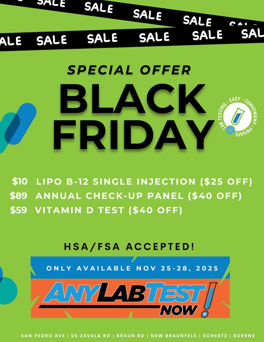 AnyLabTestNowSA's tweet image. 🎉 BLACK FRIDAY WELLNESS SPECIALS 🎉
 Nov 26 &amp;amp; 28, 2025
Limited-time savings on key health services:
• B-12 Injection: $10
• Annual Check-Up Panel: $89
• Vitamin D Test: $49
📍 San Pedro | De Zavala | Braun | New Braunfels | Schertz | Boerne
 ➡️ san-antonio-offers.paperform.co