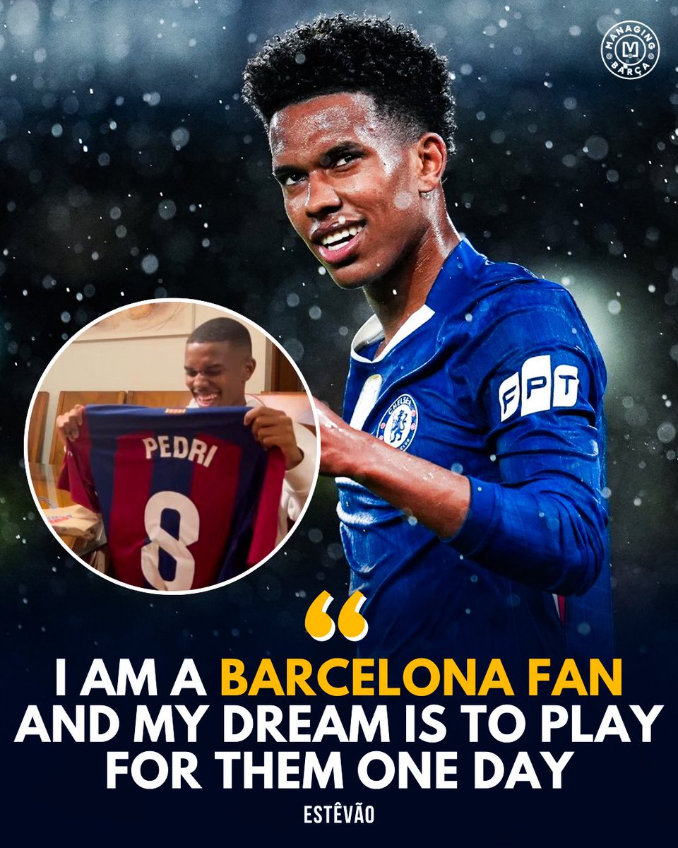 ManagingBarca's tweet image. Estevao was once firmly on FC Barcelona’s radar — his father even visited the club’s facilities. Two years ago, he openly shared his dream: “My biggest dream is to play for Barcelona,” adding, “I follow almost every Barcelona match, I’m a fan of the club. I have great admiration…