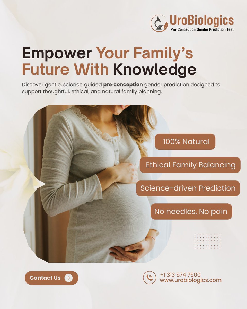 Urobiologics's tweet image. 🌿 Empower Your Family’s Future With Knowledge 🤰✨
Choose natural, pre‑conception gender prediction for confident, ethical planning: 100% natural, science‑driven, and pain‑free.
👉 urobiologics.com | 📞 +1 313 574 7500
#UroBiologics #FamilyBalancing #NaturalPlanning