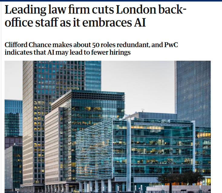 rohanpaul_ai's tweet photo. 💼 AI seems to be affecting legal staff hiring.

41% of bosses say AI already enables staff cuts.

Clifford Chance, a leading law firm cuts London, is cutting 10% of London business services, about 50 jobs, because of heavier use of AI and more work moving to lower cost hubs.

PwC’s global chair said their plan to hire 100,000 people in 5 years is no longer realistic and that entry-level hiring will likely shrink.

Both firms point to AI taking over routine tasks like document review, research, scheduling, and basic reporting.

A recent survey of 850 leaders shows 41% are already cutting staff because of AI and 31% now check AI tools before hiring a new person.

Legal and consulting teams are shifting junior tasks to AI, keeping humans for exceptions, risk checks, and client judgment.

Graduate roles are moving toward AI engineering, data handling, retrieval work, and verification-heavy tasks.

---

theguardian. com/technology/2025/nov/21/increased-ai-use-law-firm-clifford-chance-cuts-london-jobs-10-per-cent