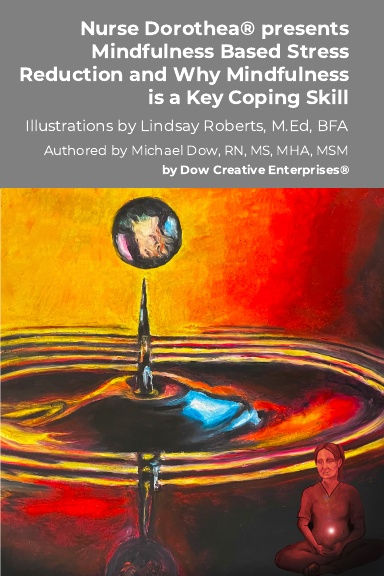 LiteraryTitan's tweet image. Nurse Dorothea Presents Mindfulness-Based Stress Reduction and Why Mindfulness Is a Key Coping Skill #guides #readers through the basics of #MentalHealth, the meaning of mindfulness, and the many ways it can improve daily life. 
wp.me/p3cyvH-FQC?utm…