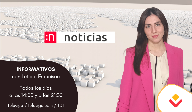 📰 Informativos Televigo
📅 De lunes a viernes
⏰ 14:00 h. y 21:30
🎙️ Leticia Francisco
👇 Síguenos en Directo
📺 TDT | 155 de R
📲 Televigo.com