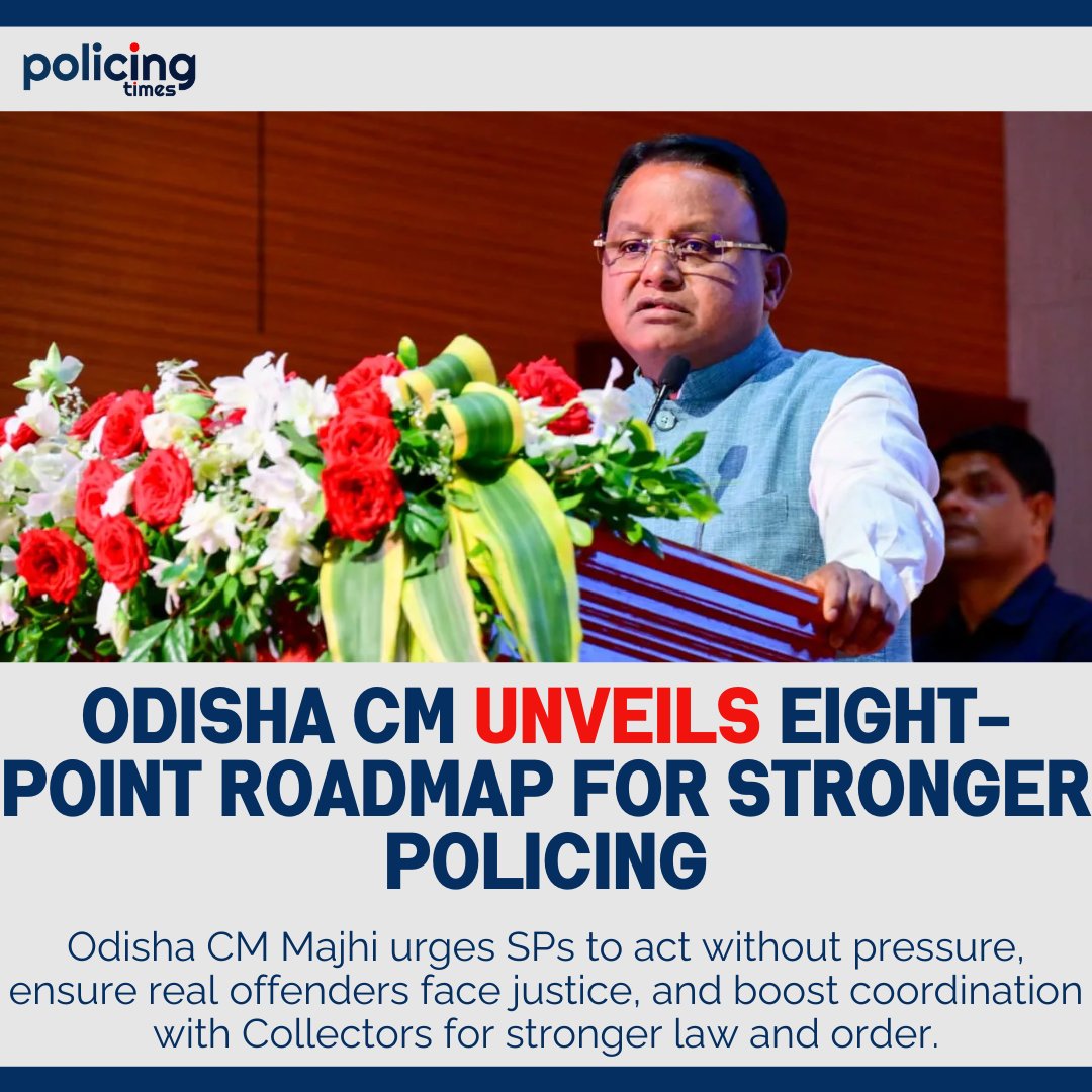 policing_times's tweet image. @MohanCharanMajhi urged SPs to act fearlessly and ensure real offenders are brought to justice. He praised @OdishaPolice for quick case-solving and stressed strong coordination with District Collectors for a safer Odisha.

#Odisha #LawAndOrder #PoliceReforms