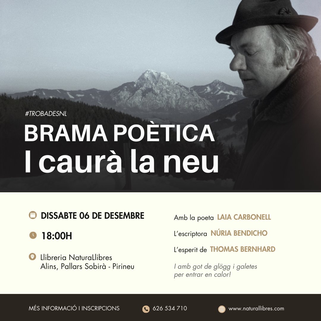 Naturallibres's tweet photo. 🫎 #TrobadesNL BRAMA POÈTICA Bernhard – Carbonell: I caurà la neu
❄️Amb la poeta Laia Carbonell, l’escriptora Núria Bendicho i l’esperit de Thomas Bernhard
🍷🍪I amb got de glögg i galetes per entrar en calor!
🗓️Dissabte 6 de desembre a les 18:00h 
📝https://t.co/h31jgKujOL https://t.co/PVKmFWuHB6