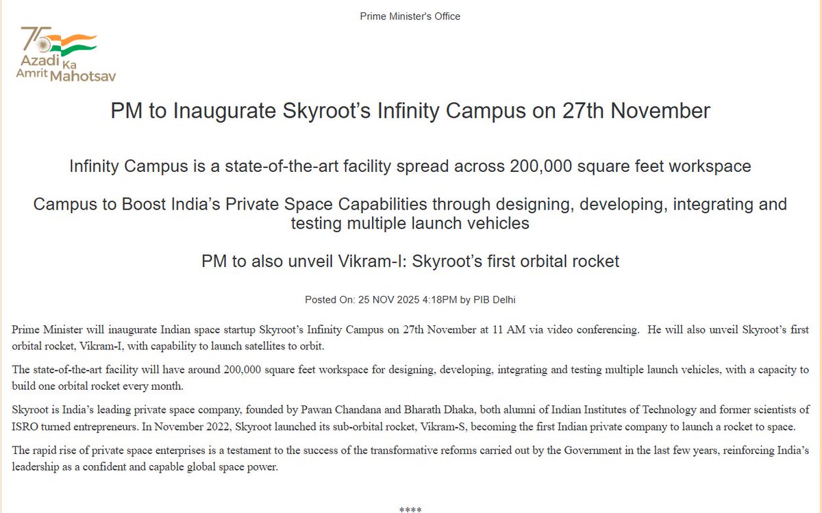 ANI's tweet image. Prime Minister Narendra Modi will inaugurate Indian space startup Skyroot’s Infinity Campus on 27th November at 11 AM via video conferencing.  He will also unveil Skyroot’s first orbital rocket, Vikram-I, with capability to launch satellites to orbit. The state-of-the-art…