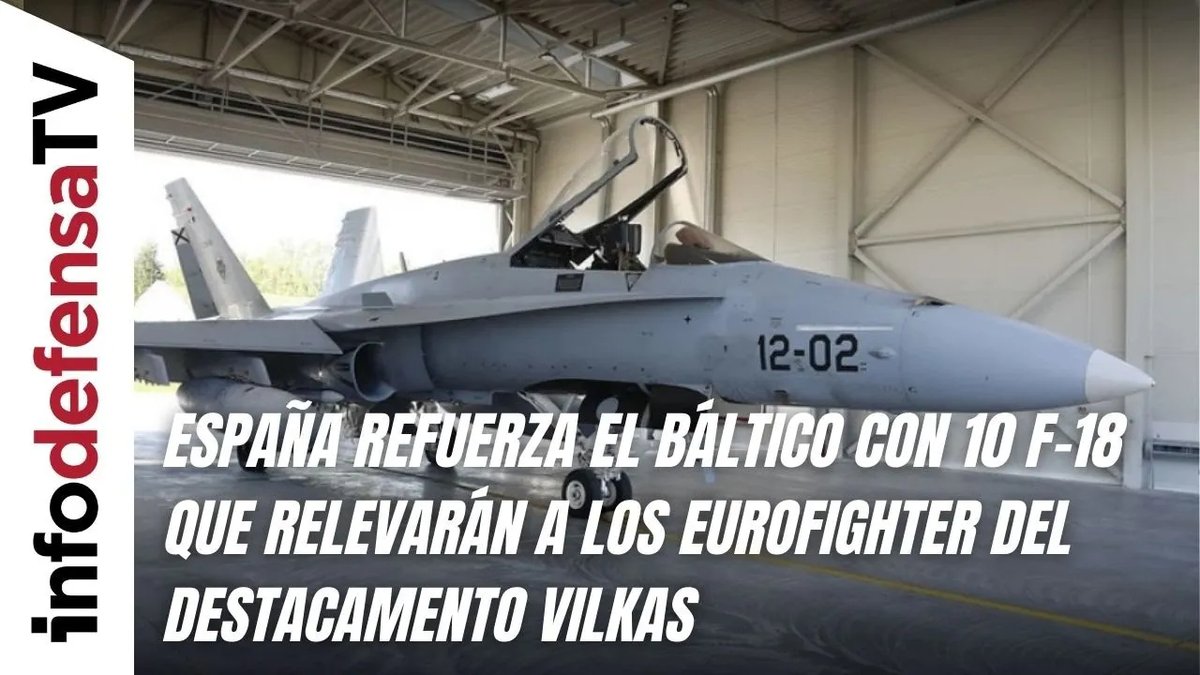 Infodefensa's tweet photo. 🔴#InfodefensaTV | 📹 #España refuerza el Báltico con 10 F-18 que relevarán a los #Eurofighter del destacamento #Vilkas ▶️ https://t.co/slzX3TyAI2 🛡️ https://t.co/DTSjjRbABN