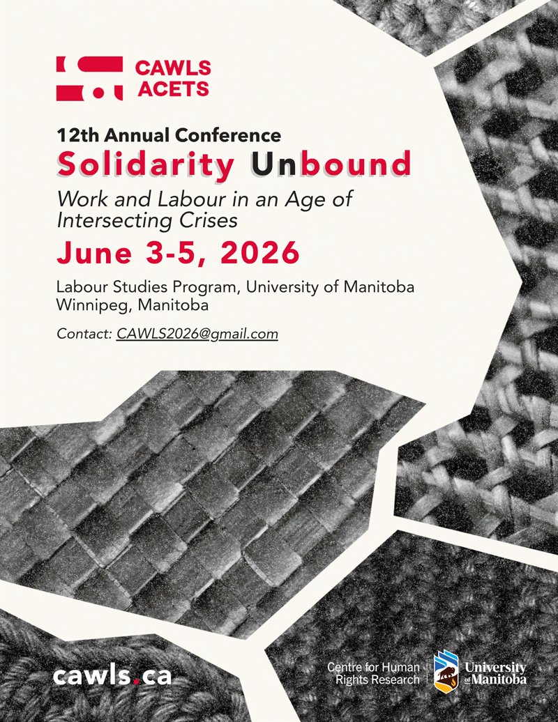 CAWLS_ACETS's tweet image. 📢Canadian Association for Work and Labour Studies annual conference call for papers ⬇️

cawls.ca/en/2026-annual…

#canlab #LabourStudies