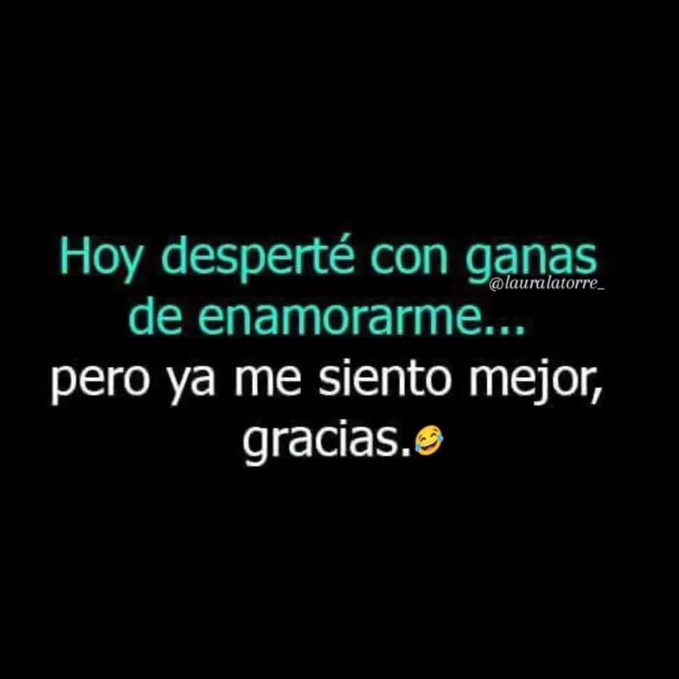 Ya me siento mejor, gracias por su preocupación. 😅😅😅😅