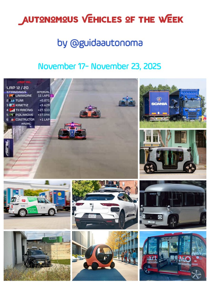 guidaautonoma's tweet image. #AutonomousVehicles of the Week:
November 17-November 23, 2025
🚗🚚🚌🚕

@AkwyZ @GlenGilmore 
@FishEyeBoxIndia @ProcurementStar @Procurement2030 @SupplyChain2030
@arikring @Nicochan33
@sonu_monika @Khulood_Almani @enricomolinari
#SelfDrivingCars #mobility #SmartCity #robotaxi #AI