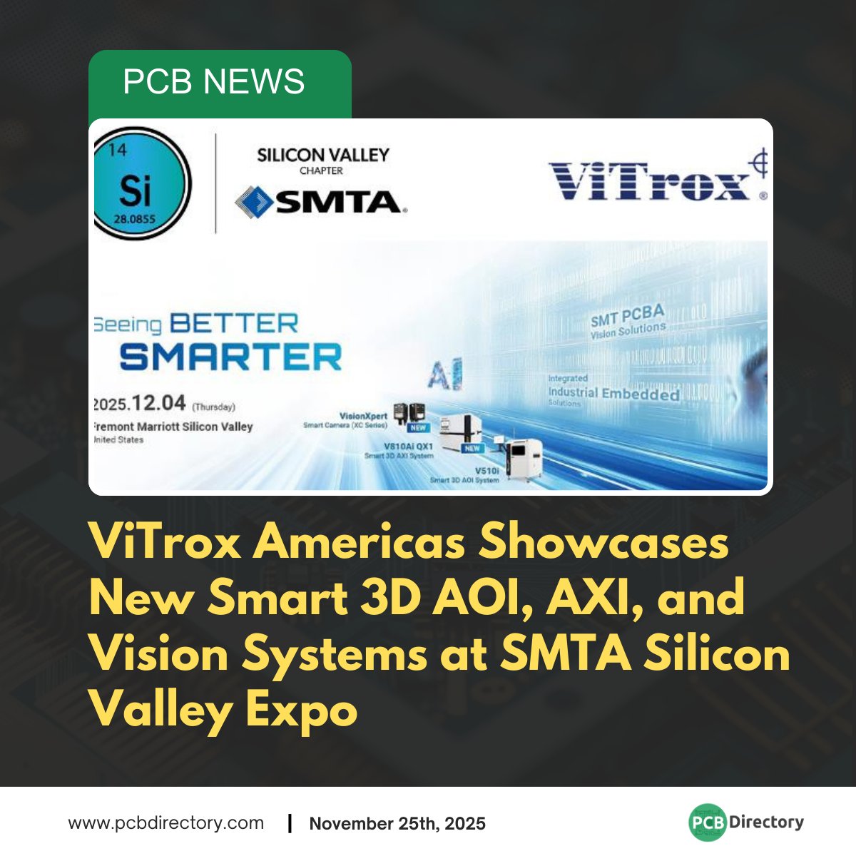 PCB_Directory's tweet image. ViTrox Americas is set to showcase its latest high-accuracy inspection systems at the SMTA Silicon Valley Expo on Dec 4.

Read more: ow.ly/wS7z50XxlP6

#printedcircuit #news #industry #ViTrox #SMTA #SMT #inspection #electronics #manufacturing
