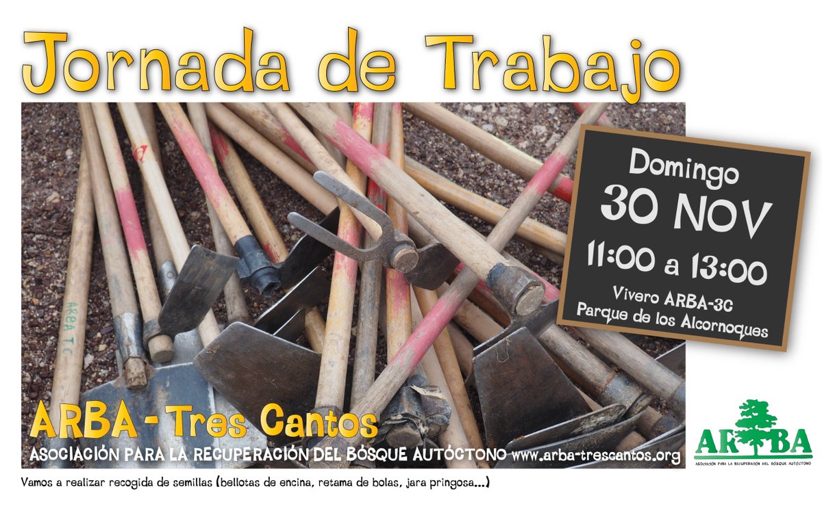 Este domingo 30 de noviembre tenemos jornada de trabajo en ARBA #TresCantos ¡Os esperamos! 🍁🌰🌳