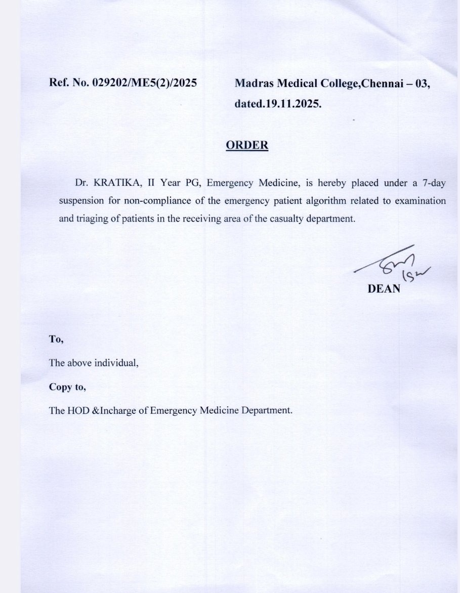 Indian__doctor's tweet image. 7-day suspension issued to a 2nd-year Emergency Medicine PG at Madras Medical College (MMC), #Chennai on 19.11.2025,allegedly  punished for “non-compliance with emergency patient algorithm” during triaging.
★★★★★★★★
TNMOA calls the action unfair, unwarranted, and a…