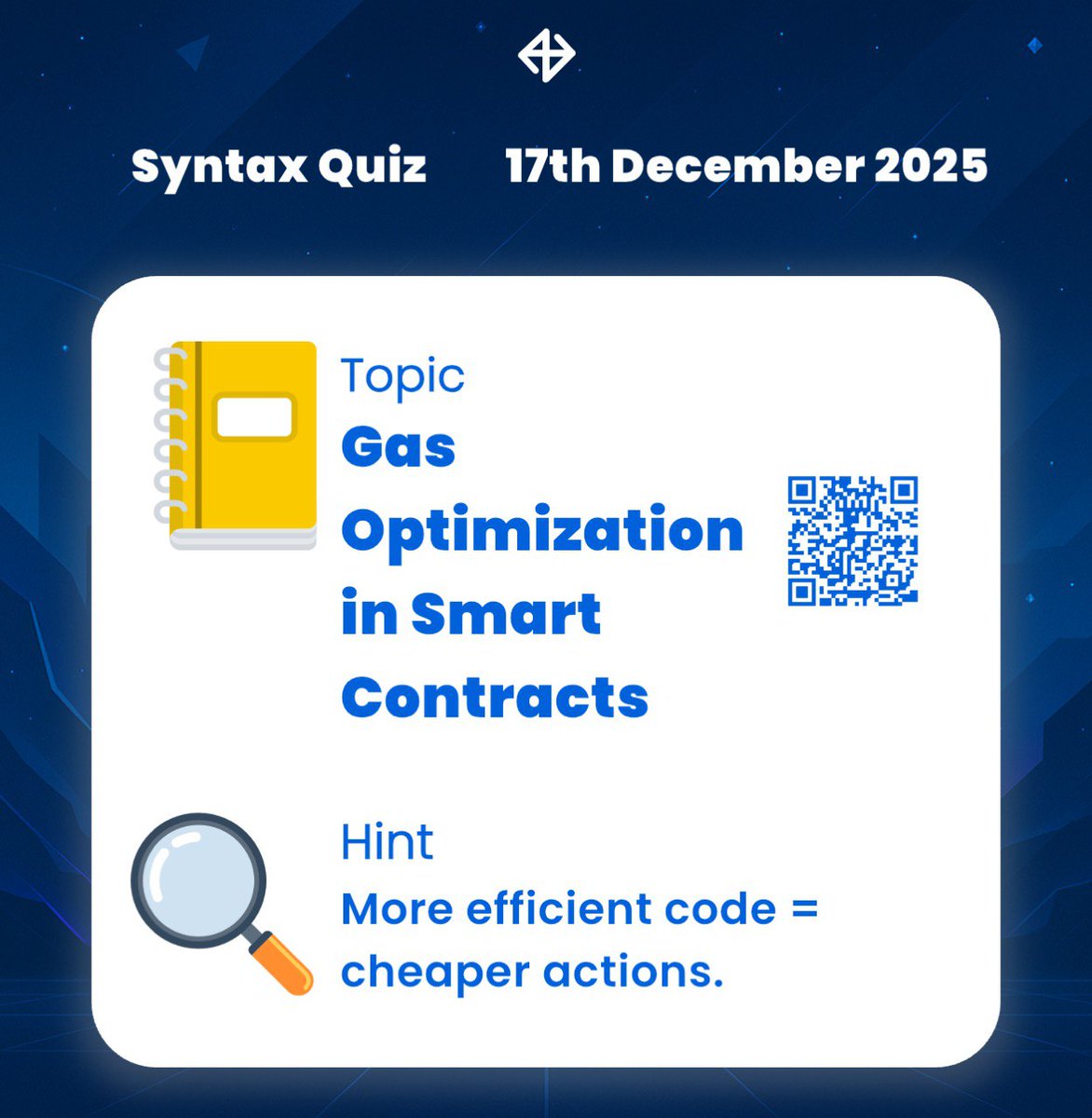 SyntaxVerse's tweet image. DAILY QUIZ ANSWER
    
📆 Date: 17th December 2025
📚 Topic: Gas Optimization in Smart Contracts 

🗝 Hint: More efficient code = cheaper actions.

Got the answer❓💭
Don’t keep it to yourself, drop it in the comments and help someone out! 

Let’s turn learning into a team sport.…