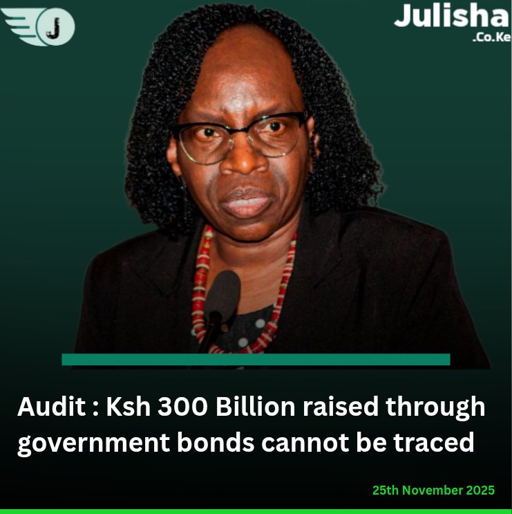 Goddie_Ke's tweet image. Audit : Ksh 300 Billion raised through government bonds cannot be traced