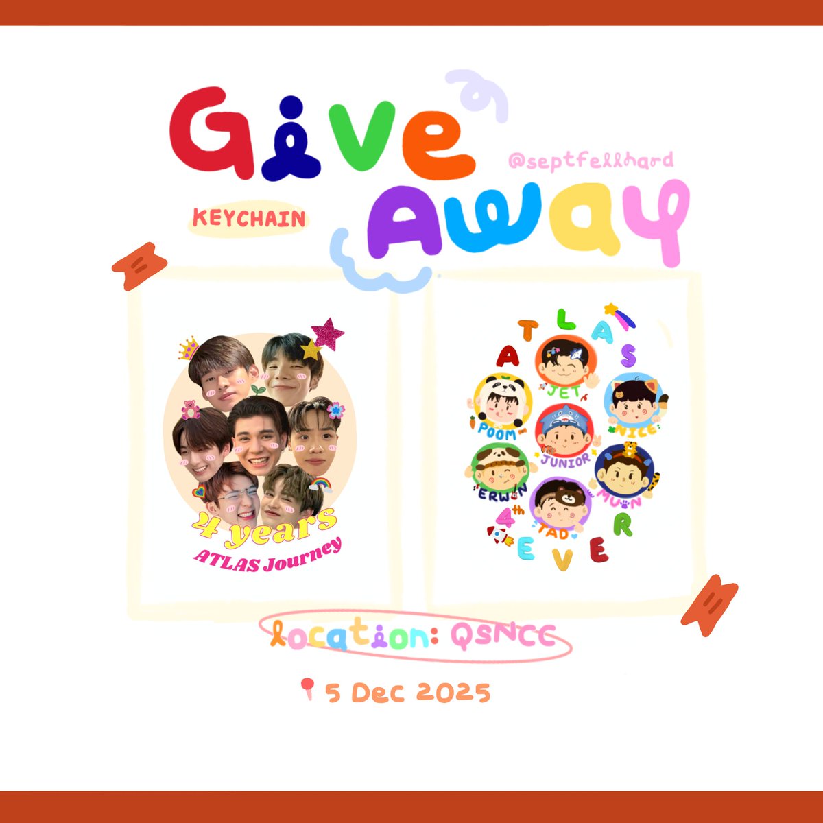 septfellhard's tweet image. Giveaway #ATLASBirthdayParty  🎂🐱
มารับน้องไปห้อยกระเป๋ากันน้า

Keychain (2×3นิ้ว) 💐
*4 years atlas journey 20 ea
*Atlas 4EVER 20 ea

📆 5 Dec 2025
📍 QSNCC
⏰️ tba

#giveawayAlis #ATLASth