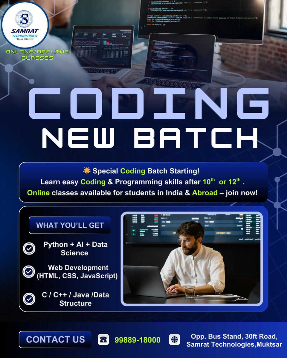 SamratTechnolog's tweet image. 🚀 New Coding Batch Now Open!
Kickstart your tech journey with practical,#PythonTraining #WebDevelopmentCourse #AITraining #DataScienceBasics #CodingForStudents #LearnToCode #OfflineClasses #OnlineCodi