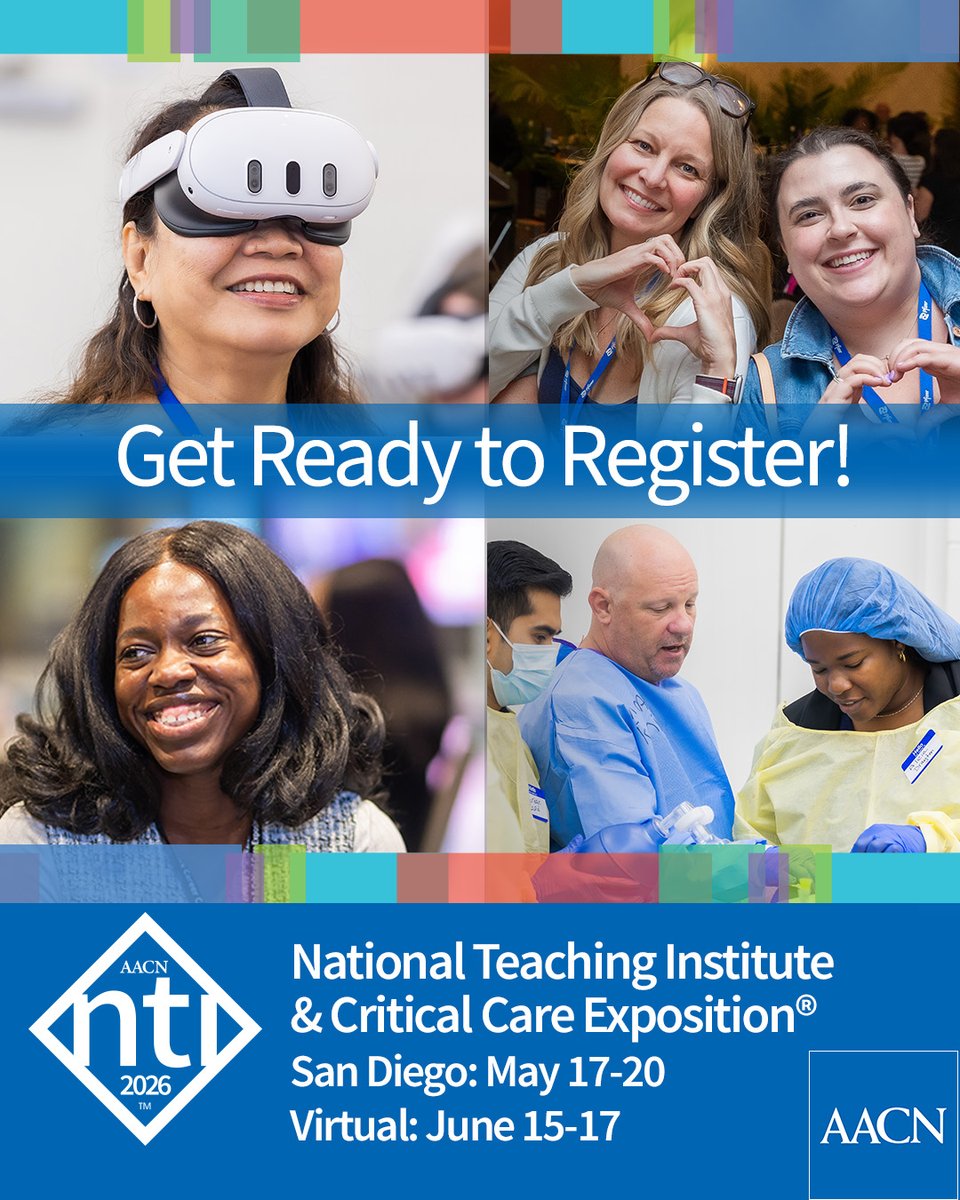 NTI 2026 registration opens next week! Join us in San Diego for an inspiring experience. Stay tuned for details on how to register. #NTI2026 #AACN