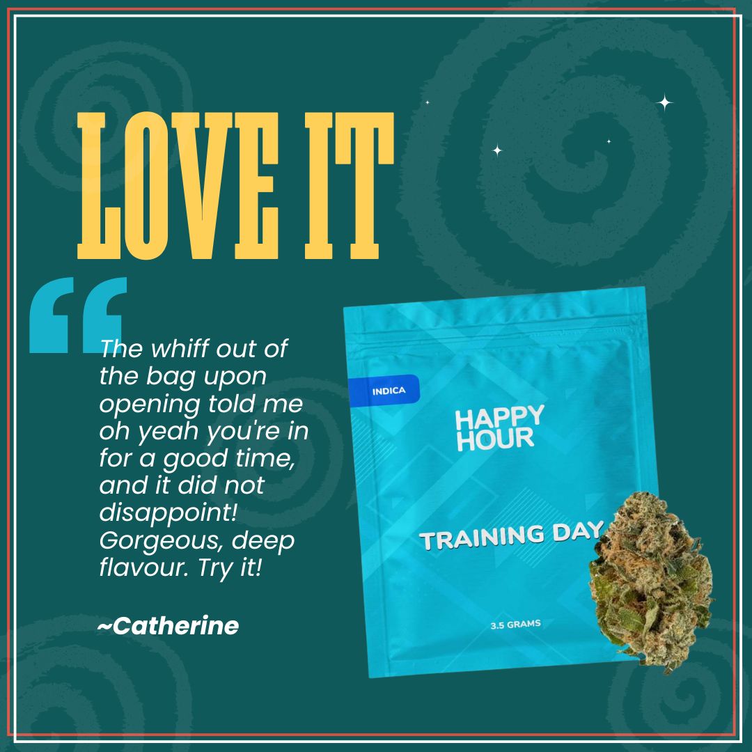 Your next favourite flower is here. Happy Hour’s Training Day 28g delivers big on flavour and smooth experiences. 💨