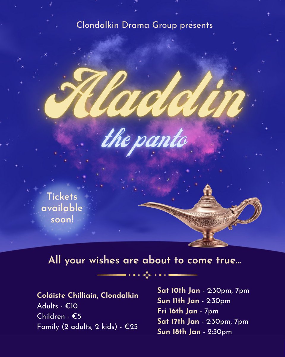 If you were hoping for a new Clondalkin Drama Group panto, your wish is our command 🧞‍♂️ We're delighted to announce that "Aladdin", our hilarious original pantomime, is coming January 2026! We'll be performing in Coláiste Chilliain, tickets will be available to purchase soon ✨️