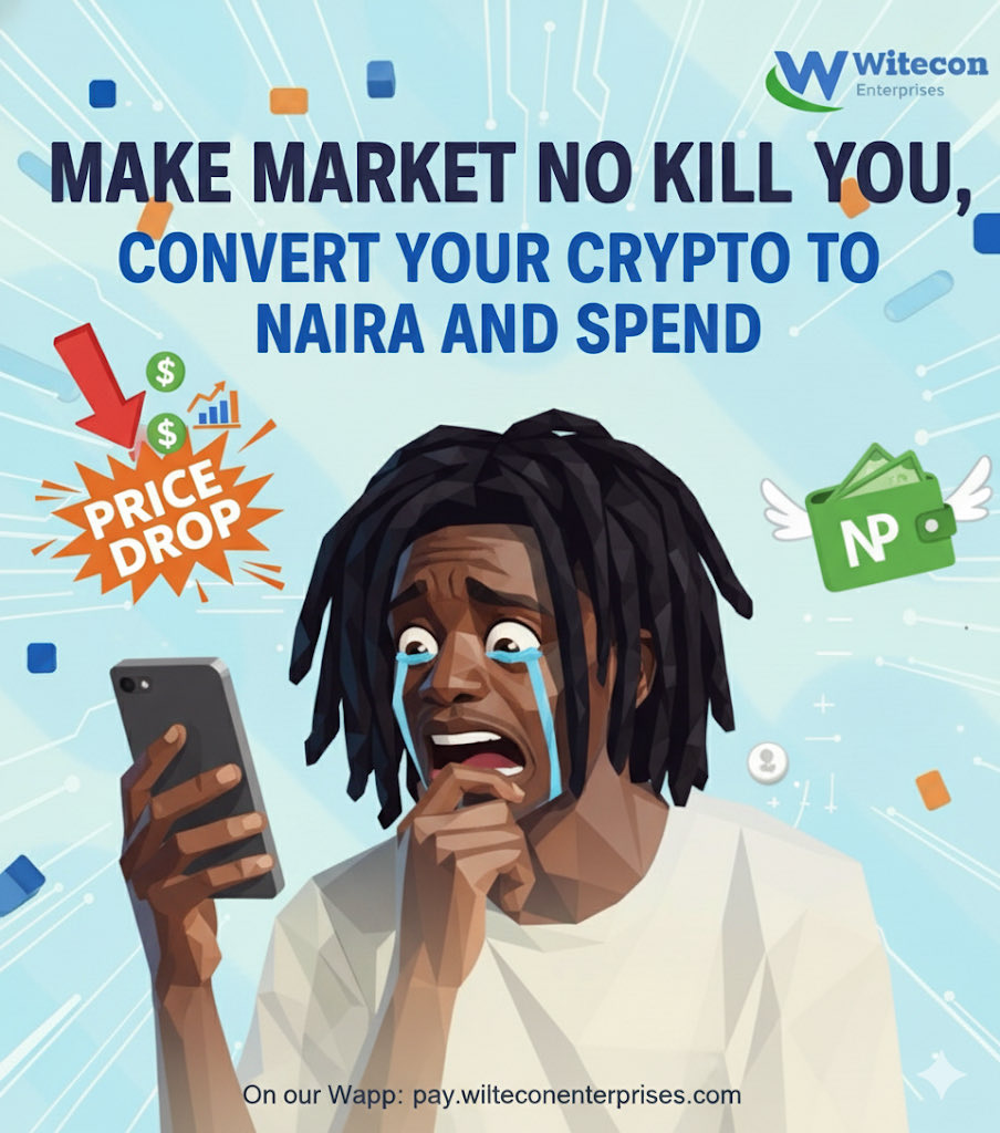 wiltecon's tweet image. “Make Market No Kill You!”
Charts got you crying? Convert your crypto to Naira FAST on Wiltecon and go spend! Stop stressing, start living.
- Convert Now: pay.wilteconenterprises.com
#CryptoDrop #Naira #Wiltecon #Meme