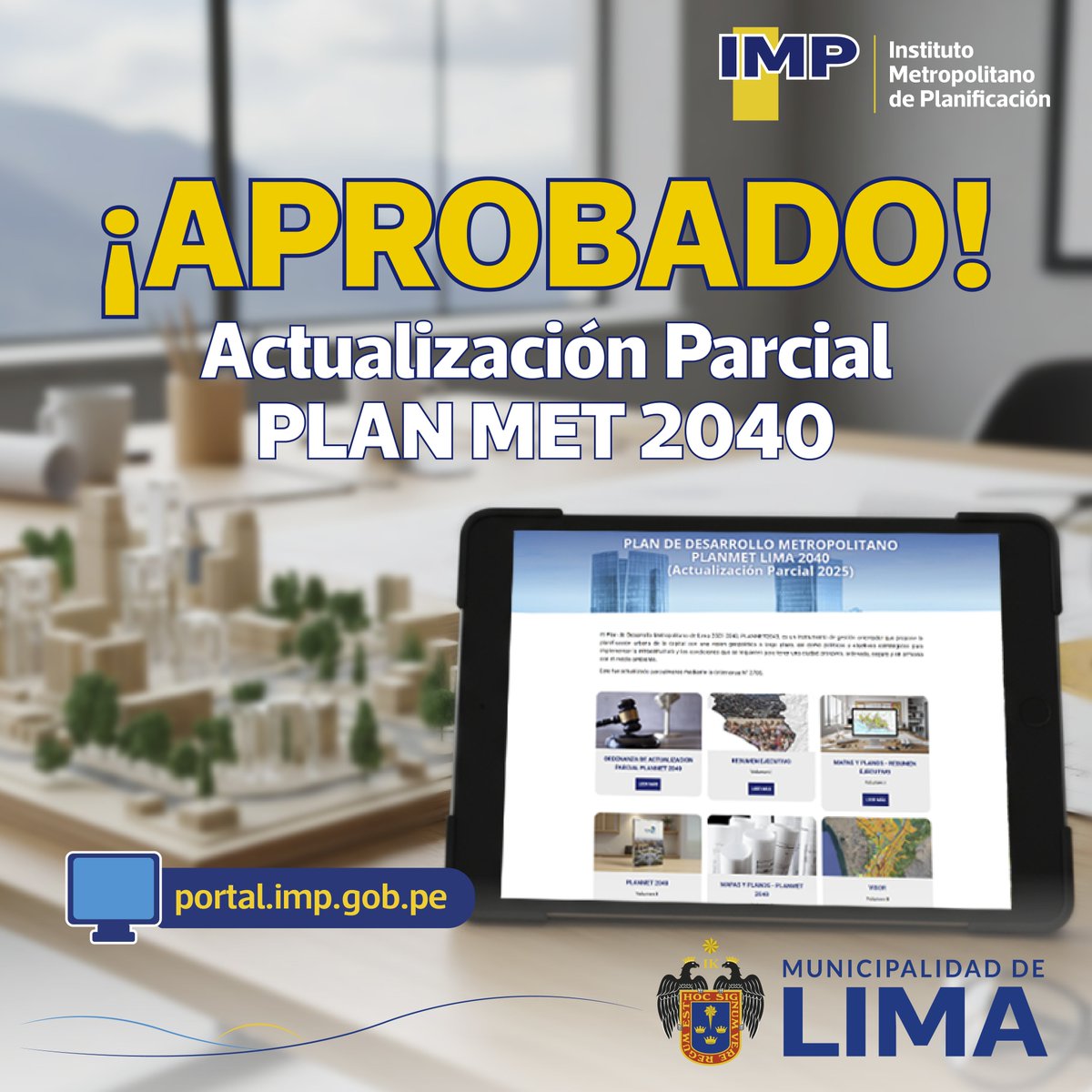 ¡YA PUEDES ACCEDER A LA ACTUALIZACIÓN PARCIAL DEL PLAN MET 2040!
Ingresa a la página web del Instituto Metropolitano de Planificación a través del link
portal.imp.gob.pe/plan-met-2040-…
¡Lima más ordenada inclusiva y sostenible!
#PLANMET2040 #LimaSostenible #DesarrolloUrbano #Planificación