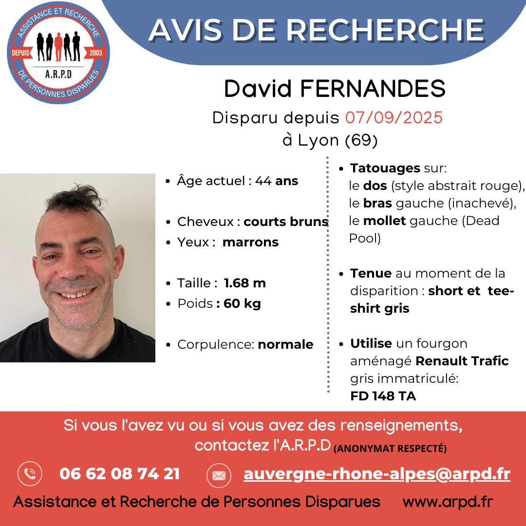 arpd_fr's tweet image. [AVIS DE RECHERCHE] – Dossier ARPD
David FERNANDES, 44 ans, disparu à Lyon (69) le 07 septembre 2025
Utilise un fourgon aménagé Renault Trafic gris, immatriculé FD-148-TA.
Signalement : corpulence normale, cheveux courts bruns, yeux marron, 1m68, 60 kg.
⬇️