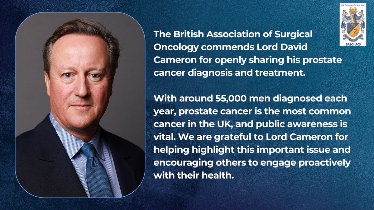 BASO_ACS's tweet image. The British Association of Surgical Oncology @baso commends Lord David Cameron for going public about his prostate cancer diagnosis and treatment journey.

#ProstateCancer is the most common cancer in men in the UK, with around 55,000 new cases each year. 
Public figures speaking…